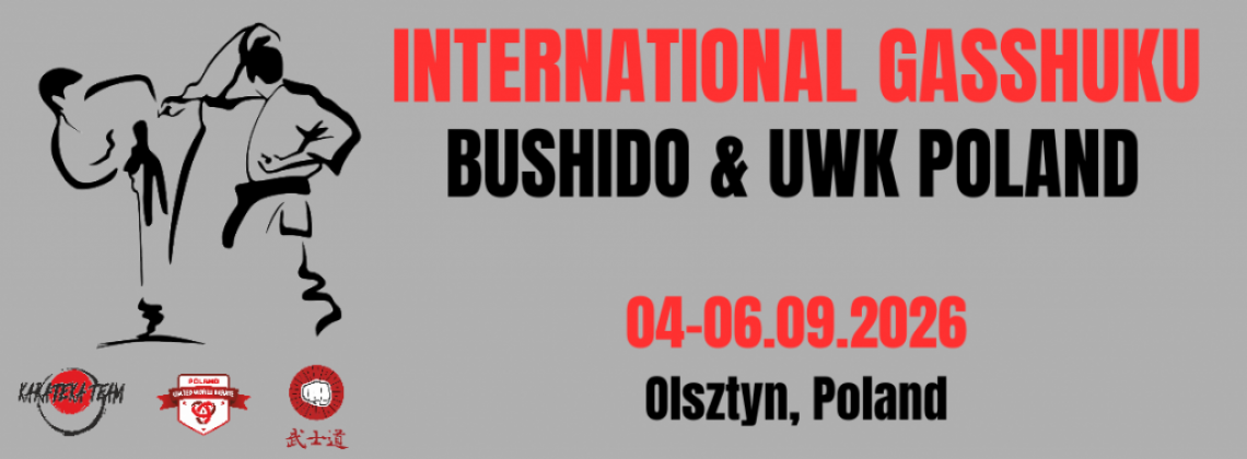 INTERNATIONAL BUSHIDO CAMP & POLISH UKF GASSHUKU – OLSZTYN 2026